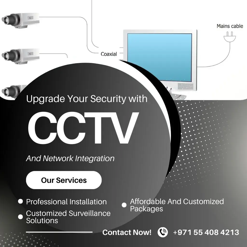 cctv camera and network integration services(خدمات تكامل كاميرات المراقبة والشبكات) by CCTV CAMERAS Dubai